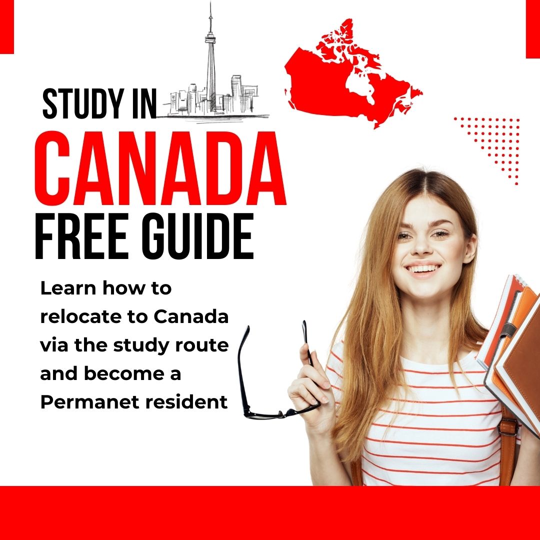 Read more about the article How to Relocate to Canada via the Study Route and become a Permanent Resident (2024)
